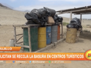 Trujillo: Solicitan se recoja la basura en centros turísticos