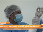 Trujillo: Se inoculará a mayores de 40 años con Sinopharm