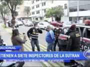 Detienen a siete inspectores de la Sutrán