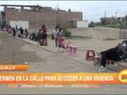 Trujillo: Duermen en la calle para acceder a una vivienda