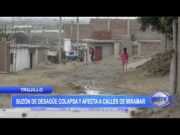 Trujillo: Buzón de desagüe colapsa y afecta a calles de Miramar