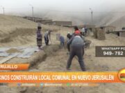 Trujillo: Vecinos construirán local comunal en Nuevo Jerusalén