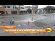 Trujillo: Continúa mal estado de pistas en la ciudad