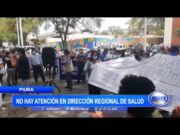 Piura: No hay atención en dirección regional de salud