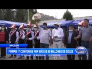 Ancash: firman 17 convenios por más de 65 millones de soles