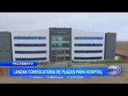 Pacasmayo: Lanzan convocatoria de plazas para hospital