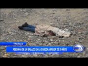 Trujillo: Asesinan de un balazo en la cabeza a mujer de 20 años
