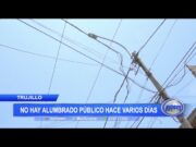 Trujillo: No hay alumbrado público hace varios días