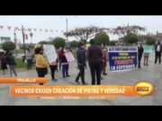 Trujillo: Vecinos exigen creación de pistas y veredas