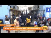 Trujillo: Hospital Belén atenderá en turno tarde