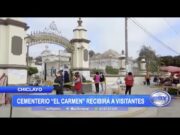 Chiclayo: Cementerio «El Carmen» recibirá a visitantes