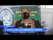 La Libertad: A 164 se elevan los crímenes en la región