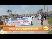 Trujillo: Marchan por la paz del distrito El Porvenir