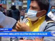 Chiclayo: Vendedores ambulantes solicitan dialogo con alcalde