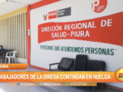 Piura: Trabajadores de la diresa continúan en huelga