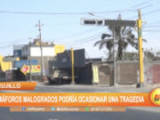 Trujillo: Semáforos malogrados en plena carretera podrían ocasionar una tragedia