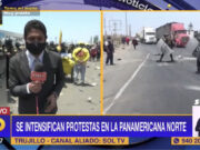 La Libertad: Se intensifican protestas en la Panamericana Norte