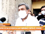 Piura: Ministro de Salud verifica las campañas contra el dengue