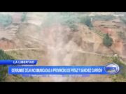 La Libertad: Derrumbe deja incomunicadas a provincias de Pataz y Sánchez Carrión