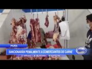 Piura: Sancionarán penalmente a comerciantes de carne