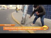 Trujillo: Poste a punto de caer es un peligro inminente