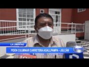 La Libertad: Piden culminar carretera Agallpampa – Julcán
