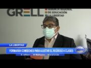 La Libertad: Formarán comisiones para ajustar el regreso a clases
