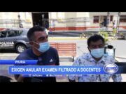Piura: Exigen anular examen filtrado a docentes
