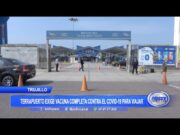 Trujillo: Terrapuerto exige vacuna completa contra la covid-19 para viajar