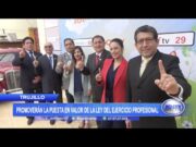 Trujillo: Promoverán la puesta en valor de la ley del ejercicio profesional