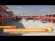 Áncash: Colegio Víctor Belaunde ya cuenta con nueva infraestructura