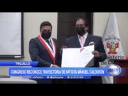Trujillo: Congreso reconoce trayectoria de artista Manuel Calderón