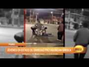Piura: Jóvenes en estado de ebriedad protagonizan gresca