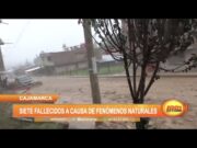 Cajamarca: Siete fallecidos a causa de fenómenos naturales