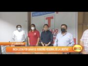 Inicia lucha por ganar el gobierno regional de La Libertad