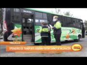 Trujillo: Operadores de transporte deberán portar carnet de vacunación