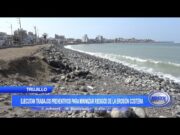 Trujillo: Ejecutan trabajos preventivos para minimizar riesgos de la erosión costera