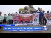 Trujillo: Realizan plantón «No a la unificación del Minsa y EsSalud»