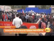 Huaraz: Ciudadanía pide entrega de terreno para hospital