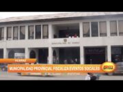 Huaraz: Municipalidad provincial fiscaliza eventos sociales