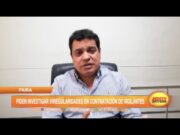 Piura: Piden investigar irregularidades en contratación de vigilantes
