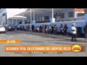 Trujillo: Desorden total en exteriores del Hospital Belén