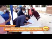 Chiclayo: Más de 200 familias reciben títulos de propiedad