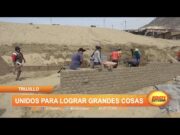 Trujillo: Unidos para lograr grandes cosas
