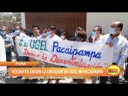 Piura: Docentes exigen la creación de Ugel en Pacaipampa