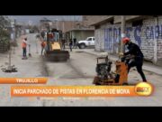 Trujillo: Inicia parchado de pistas en Florencia de Mora