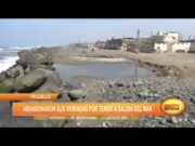 Trujillo: Abandonaron sus viviendas por temor a salida del mar