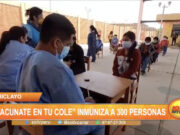 Chiclayo: «Vacúnate en tu cole» inmuniza a 300 personas contra la covid-19