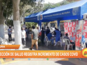 Piura: Dirección Regional de Salud registra incremento de casos covid-19