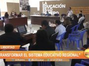 La Libertad: Buscan transformar el sistema educativo regional